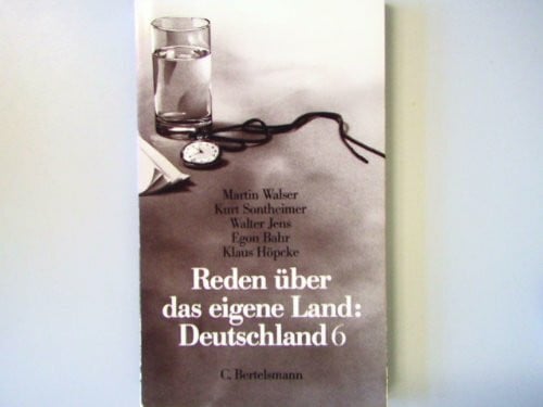 Jens, Walter Reden über das eigene Land: Deutschland