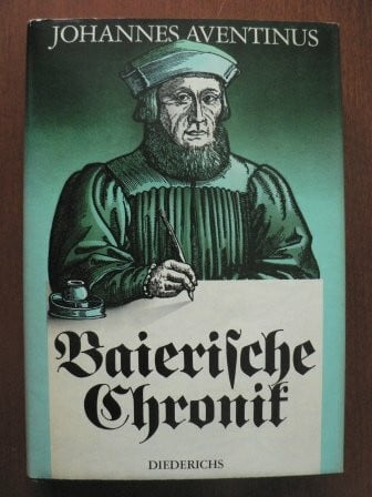 Aventinus, Johannes / Leidinger, Georg (Hrsg.) Baierische Chronik.