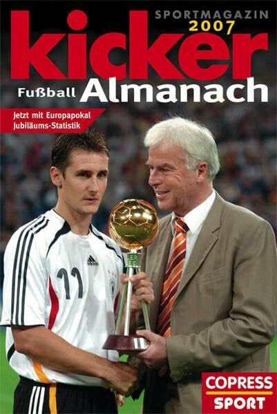 Kicker Sportmagazin Kicker Fussball Almanach 2007: Jetzt mit Europapokal Jubiläums-Statistik