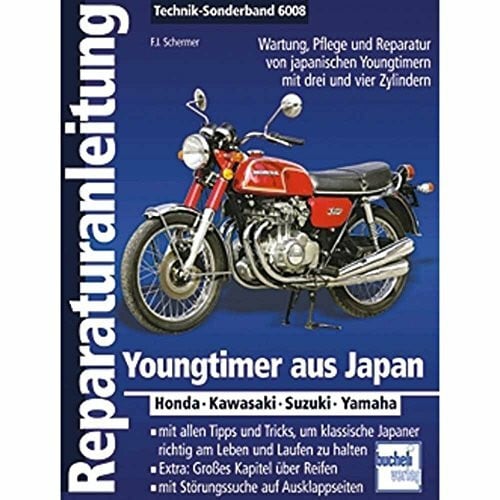 Schermer, Franz Josef Youngtimer aus Japan: Honda - Kawasaki - Suzuki - Yamaha