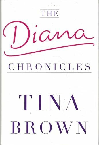 Brown, Tina The Diana Chronicles
