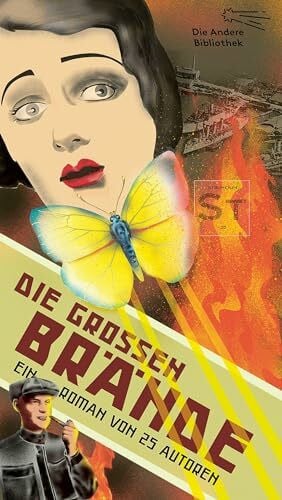 Tietze, Rosemarie Die großen Brände: Ein Roman von 25 russischen Autoren (Die Andere Bibliothek, Band 453)