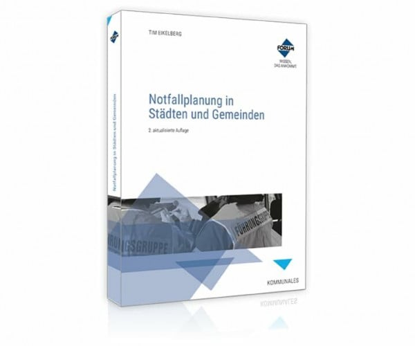 Eikelberg, Tim Notfallplanung in Städten und Gemeinden: Print-Ausgabe