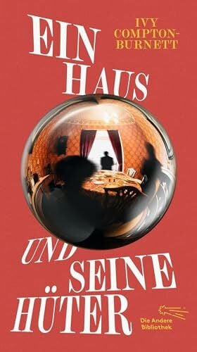 Hens, Gregor Ein Haus und seine Hüter: Limitierte, nummerierte Originalausgabe im Schuber (Die Andere Bibliothek, Band 479)