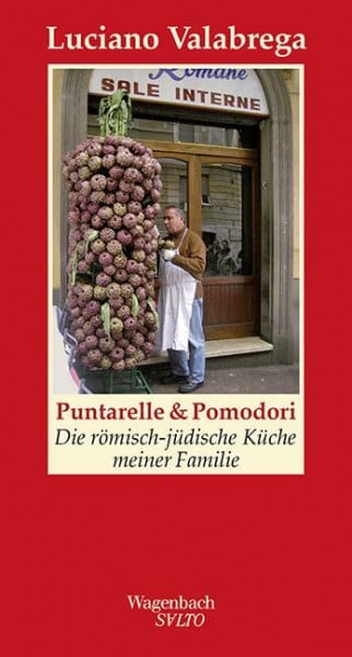 Marianne Schneider Puntarelle & Pomodori - Die römisch-jüdische Küche meiner Familie (Salto)