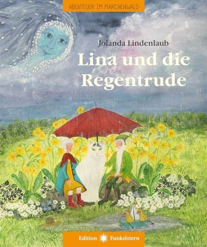 Lindenlaub, Jolanda Lina und die Regentrude
