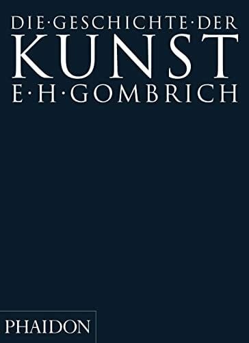 Ernst H. Gombrich Die Geschichte der Kunst