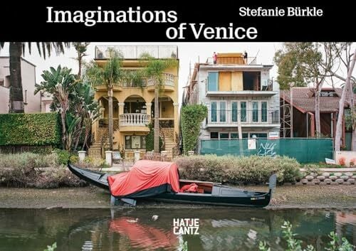 Lovaas, Kristina Stefanie Bürkle. Imaginations of Venice