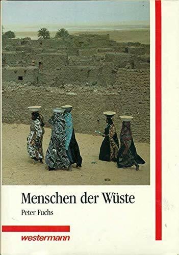 Fuchs, Peter Menschen der Wüste