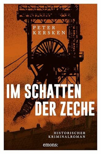 Kersken, Peter Im Schatten der Zeche