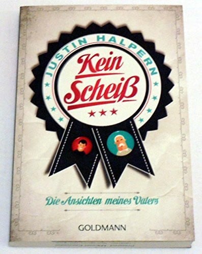 Stern, Lorenz Kein Scheiß: Die Ansichten meines Vaters