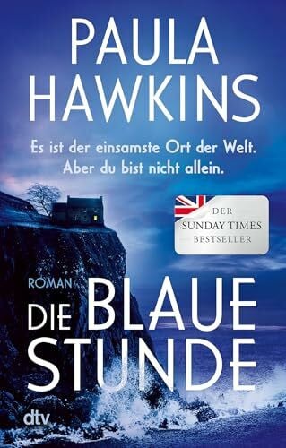 Schmitz, Birgit Die blaue Stunde: Roman | Geheimnisvoll, düster, wendungsreich – das literarische Spannungs-Highlight der Bestsellerautorin