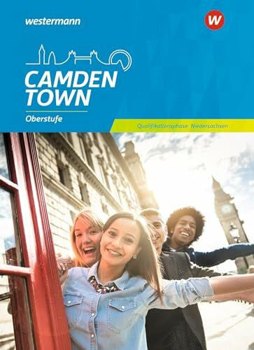 Schnoor, Mirja Camden Town Oberstufe - Ausgabe 2018 für Niedersachsen: Textbook Qualifikationsphase: Sekundarstufe II