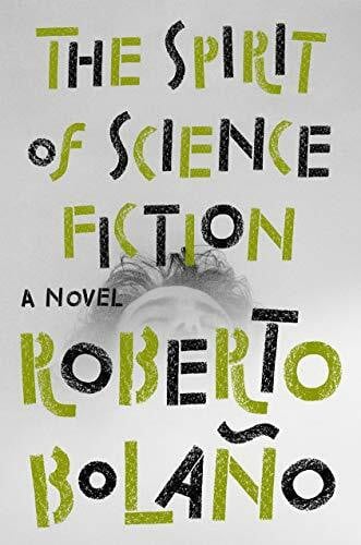 Wimmer, Natasha The Spirit of Science Fiction: A Novel