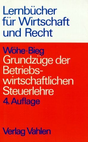Kneip, Christoph Grundzüge der Betriebswirtschaftlichen Steuerlehre