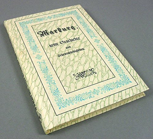 Koch, Johann August Marburg, seine Geschichte und Sehenswürdigkeiten