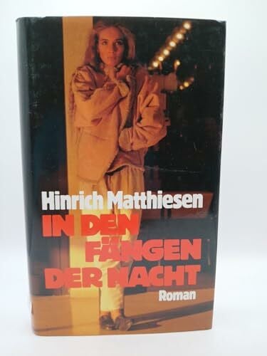 Matthiesen, Hinrich In den Fängen der Nacht