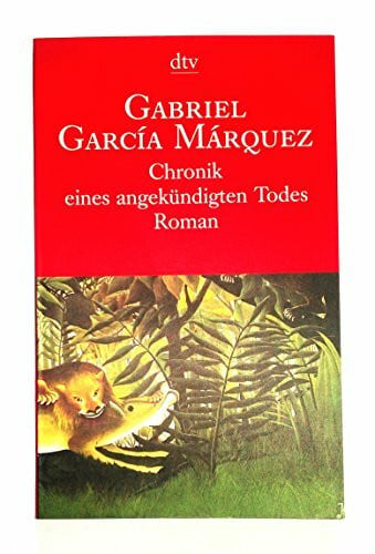 Garcia Marquez, Gabriel Chronik eines angekündigten Todes