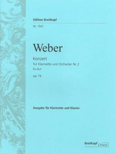 Günter Hausswald (Hrsg.) Klarinettenkonzert Nr. 2 Es-dur op. 74 Breitkopf Urtext - Ausgabe für Klarinette [B] und Klavier (EB 1541): Klarinette und Klavier