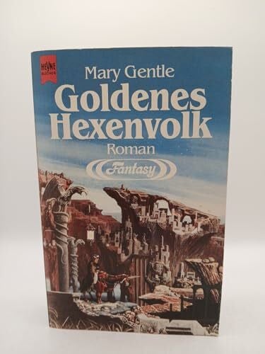 Gentle, Mary Goldenes Hexenvolk