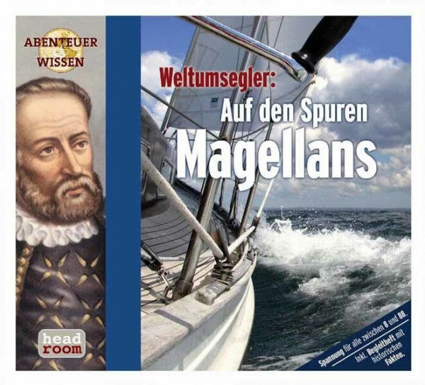 Maja Nielsen Abenteuer & Wissen. Weltumsegler . Auf den Spuren Magellans