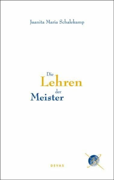 Schalekamp, Juanita Maria Die Lehren der Meister