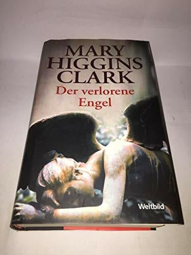 Mary Higgins Clark Der verlorene Engel