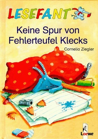 Ziegler, Cornelia Keine Spur von Fehlerteufel Klecks