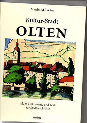 Martin Ed. Fischer Kultur-Stadt Olten