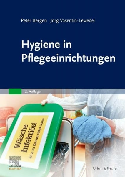Vasentin-Lewedei, Jörg Hygiene in Pflegeeinrichtungen