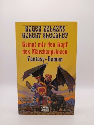 Winfried Czech Bringt mir den Kopf des Märchenprinzen