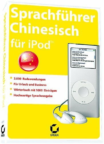 Sprachführer Chinesisch für iPod: Der praktische Sprachführer für unterwegs. Für Windows 2000, XP oder Vista oder Mac ab OS 10.4 mit installierter iTunes-Version.