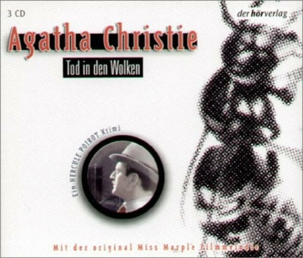 Christie, Agatha Tod in den Wolken: Autorisierte Lesefassung