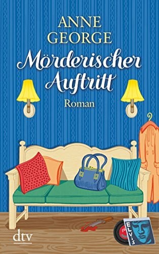 Filius-Jehne, Christiane Mörderischer Auftritt: Roman