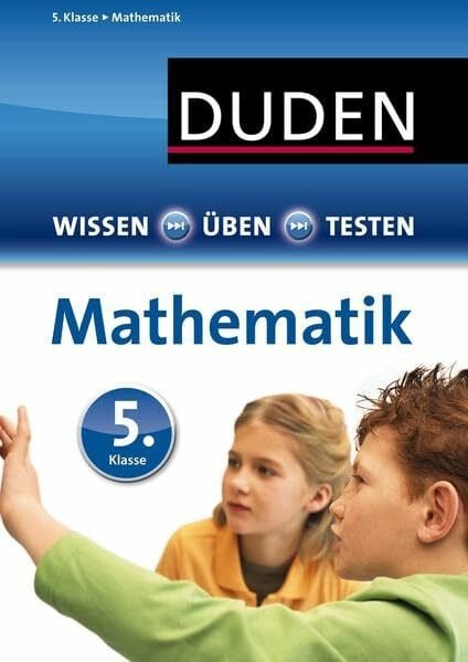 Salzmann, Wiebke Duden - Einfach klasse: Mathematik 5. Klasse: Ideal zur Vorbereitung auf Klassenarbeiten. Für Gymnasium und Gesamtschule (Wissen-Üben-Testen)