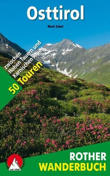 Zahel, Mark Osttirol: zwischen Hohen Tauern und Karnischen Alpen. 50 Touren mit GPS-Tracks (Rother Wanderbuch)