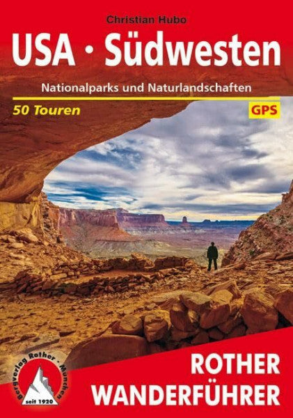 Hubo, Christian USA - Südwesten: Nationalparks und Naturlandschaften. 50 Touren. Mit GPS-Tracks (Rother Wanderführer)