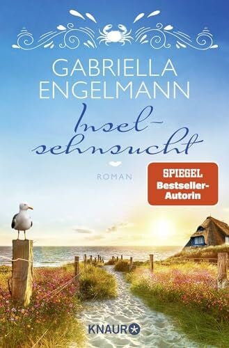 Engelmann, Gabriella Inselsehnsucht: Roman | Band 5 der heißgeliebten Wohlfülroman-Reihe der Bestseller-Autorin Gabriella Engelmann (Die Büchernest-Serie, Band 5)