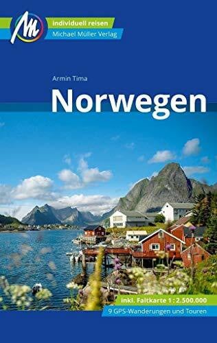 Tima, Armin Norwegen Reiseführer Michael Müller Verlag: Individuell reisen mit vielen praktischen Tipps (MM-Reisen)