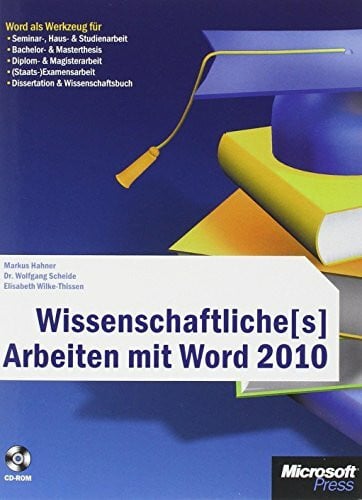 Wilke-Thissen, Elisabeth Wissenschaftliche[s] Arbeiten mit Word 2010
