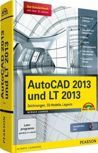 Sommer, Werner AutoCAD 2013 und LT 2013: Zeichnungen, 3D-Modelle, Layouts (Kompendium / Handbuch)