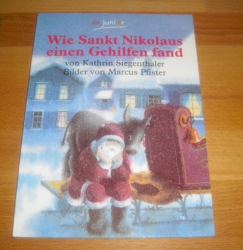 Pfister, Marcus Wie Sankt Nikolaus einen Gehilfen fand (dtv junior Bilderbücher)