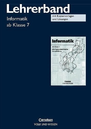 Feuerstein, Ralf Informatik - rR: Informationstechnische Grundbildung / Lehrerband ab Klasse 7
