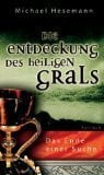 Hesemann, Michael Die Entdeckung des heiligen Grals