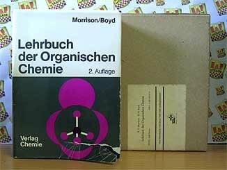 Robert N. Boyd Lehrbuch der Organischen Chemie.
