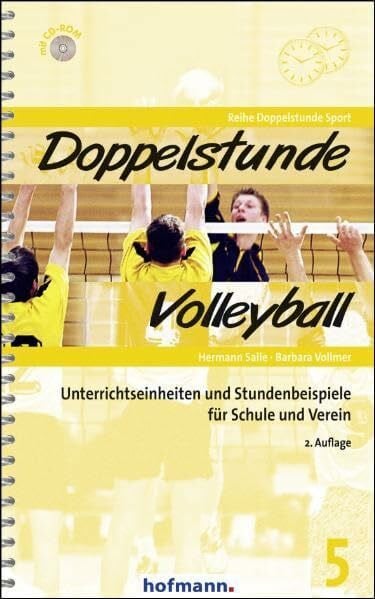 Saile, Hermann Doppelstunde Volleyball: Unterrichtseinheiten und Stundenbeispiele für Schule und Verein (Doppelstunde Sport)