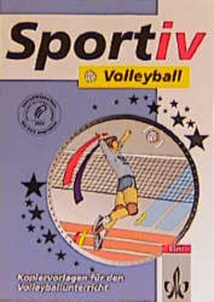 Timm, Kerstin Sportiv Volleyball. Kopiervorlagen für den Volleyballunterricht (Klett Sportiv)