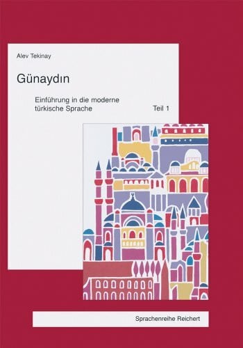 Tekinay, Alev Günaydin. Einführung in die moderne türkische Sprache, Tl.1: Lehrbuch