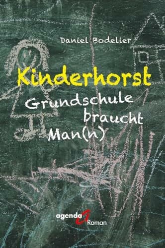 Daniel, Bodelier Kinderhorst: Grundschule braucht Man(n)