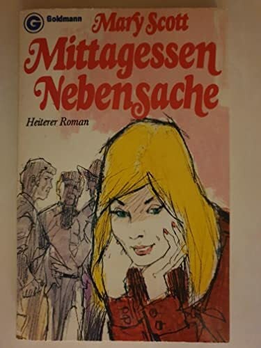 Mary Scott Mittagessen Nebensache.